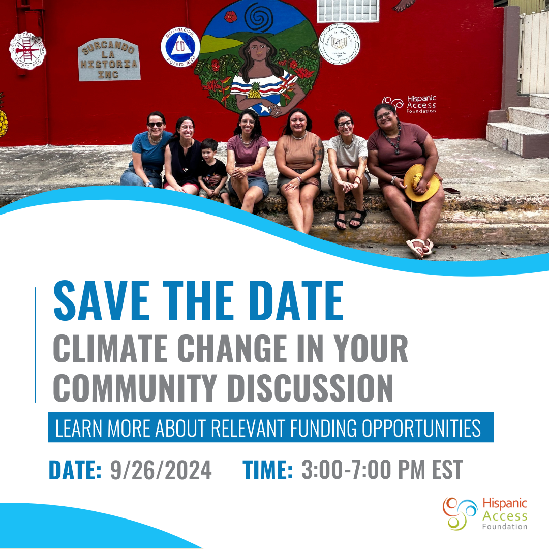 Climate Change in your Community Discussions with Hispanic Access Foundation and PPFF in Attendance